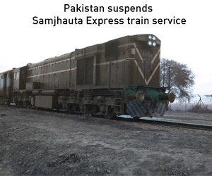 Pakistan Suspends Samjhauta Express Train Service