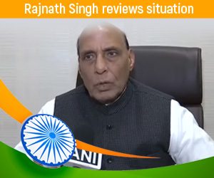 Rajnath Singh Reviews The Current Situation