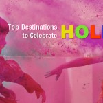 Top 10 Destinations to Celebrate Holi In India