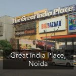 Great India Place, Noida