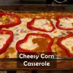 Cheesy Corn Casserole