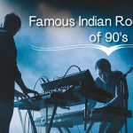 Indian Rock Bands of 90’s