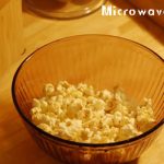Microwaved Popcorn