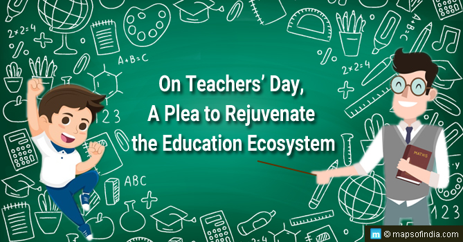 Teaching - A Mission Rather Than A Profession On Teachers’ Day, A Plea to Rejuvenate the Education Ecosystem