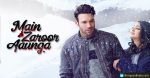 Main Zaroor Aaunga