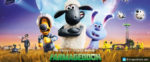 Shaun the Sheep Movie: Farmageddon
