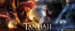 Tanhaji: The Unsung Warrior