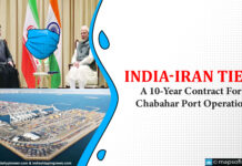 India-Iran Ties: A 10-Year Contract For Chabahar Port Operation