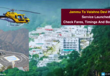Jammu To Vaishno Devi Helicopter Service Launched: Check Fares, Timings And Booking Details