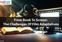 From Book To Screen: The Challenges Of Film Adaptations