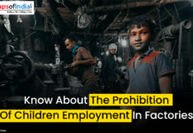 Know About The Prohibition Of Children Employment In Factories