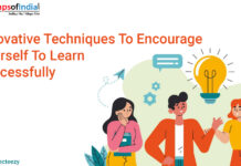 Innovative Techniques To Encourage Yourself To Learn Successfully