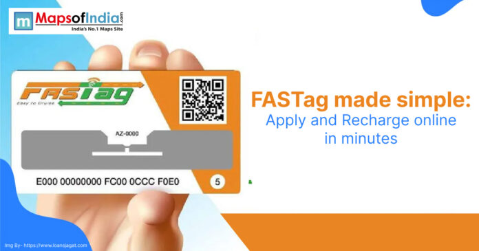 An image showing a person holding a FASTag card with the text "FASTag made simple: Apply and Recharge online in minutes" highlighting easy online toll services.