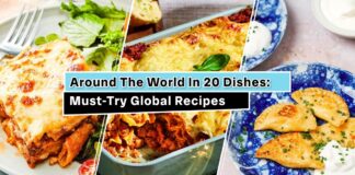 Around the World in 20 Dishes: Must-Try Global Recipes A collage of three plates featuring global dishes including a cheesy lasagna, a baked pasta dish, and fried dumplings served with sour cream