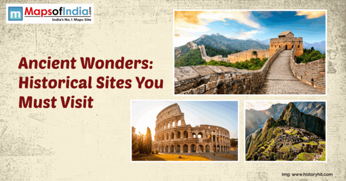 An image collage showcasing famous ancient wonders including the Great Wall of China, the Colosseum in Rome, and Machu Picchu, with the title “Ancient Wonders: Historical Sites You Must Visit”