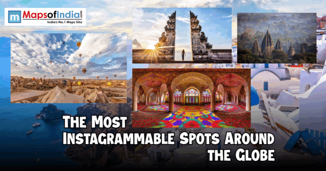 A collage of stunning travel destinations including Cappadocia’s hot air balloons, Bali’s Gates of Heaven, Bagan temples, the Nasir al-Mulk Mosque in Iran, and Santorini’s white architecture, with the text “The Most Instagrammable Spots Around the Globe” and the Maps of India logo