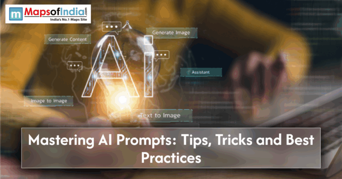 Illustration of a glowing “AI” interface with icons for text-to-image, generate content, and assistant features over a blurred laptop background, promoting “Mastering AI Prompts: Tips, Tricks and Best Practices,” branded by MapsofIndia.com