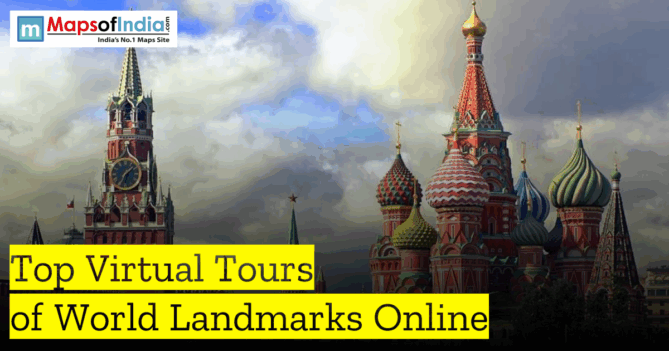 Top Virtual Tours of World Landmarks Online banner featuring St. Basil’s Cathedral and the Kremlin towers in Moscow under a cloudy sky, with Maps of India logo displayed.