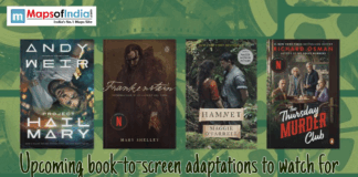 Upcoming Book-to-Screen Adaptations to Watch For Graphic showcasing book covers of upcoming book-to-screen adaptations, including Project Hail Mary, Frankenstein, Hamnet, and The Thursday Murder Club, with the text “Upcoming book-to-screen adaptations to watch for” and Maps of India branding