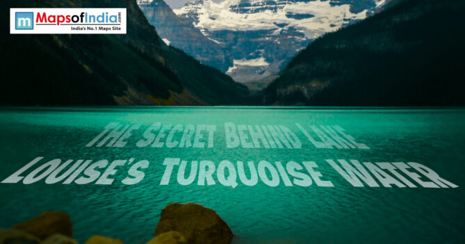 Turquoise water of Lake Louise surrounded by dark mountains and snow-capped peaks with the text "The Secret Behind Lake Louise's Turquoise Water."