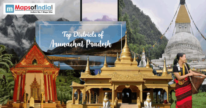visuals of landscapes, temple architecture, and interface elements with a text "top districts of arunachal pradesh"