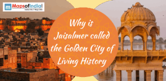 Why is Jaisalmer called the Golden City of Living History Jaisalmer cityscape with golden sandstone fort and historic pavilion by the lake, featuring text “Why is Jaisalmer called the Golden City of Living History” and Maps of India logo