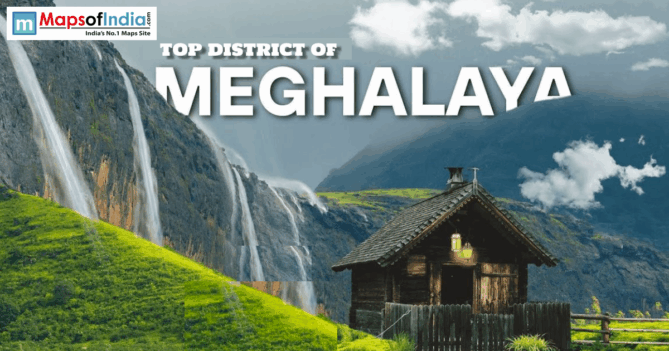 Scenic waterfall and hills in Meghalaya with “Top District of Meghalaya” text overlay