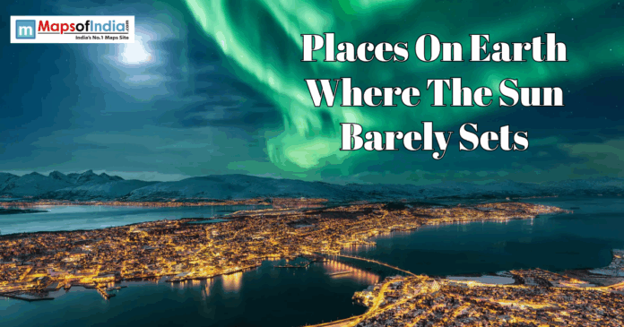 Sun set Aerial view of a coastal city under the Northern Lights with text: "Places On Earth Where The Sun Barely Sets."