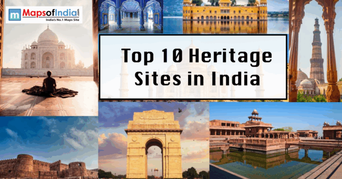 A collage of famous Indian landmarks, including the Taj Mahal, India Gate, and Qutub Minar, with central text reading "Top 10 Heritage Sites in India."