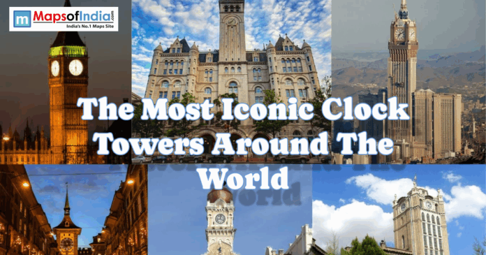 Collage showcasing the most iconic clock towers around the world with famous landmark towers and historic architecture.