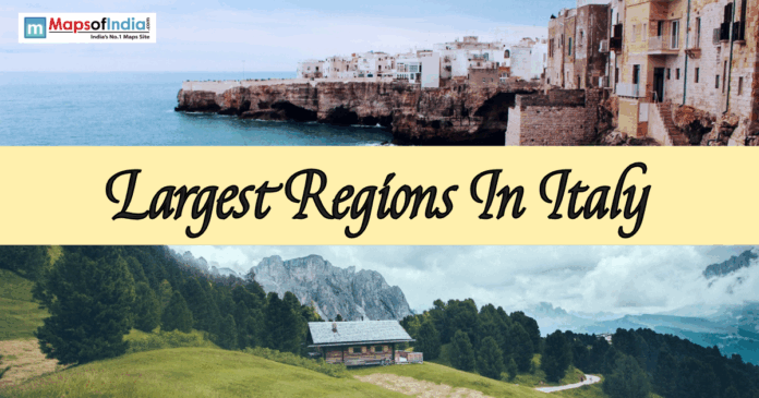 italy A split graphic from italy featuring a coastal town on rocky cliffs overlooking the sea on top, a mountain landscape with a wooden cabin on green hills below, and a central banner reading "Largest Regions In Italy" with a Maps of India logo.