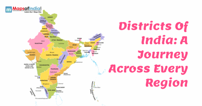 district of india (1) Map of India highlighting states and regions with the title “Districts of India: A Journey Across Every Region”