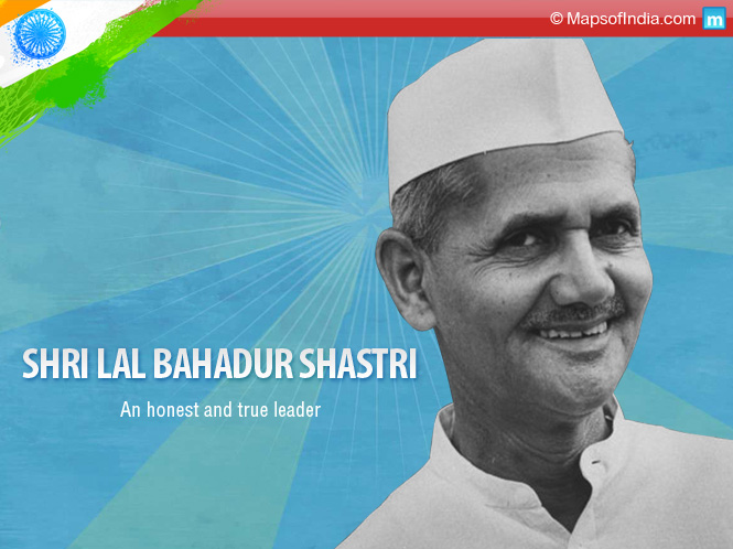 Shri Lal Bahadur Shastri: An Honest and True Leader