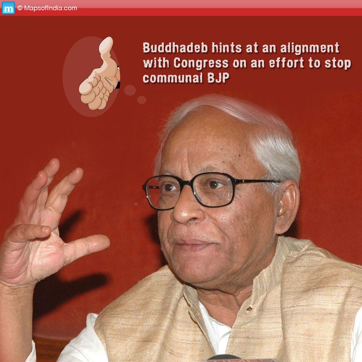Buddhadeb hints at an alignment with Congress on an effort to stop communal BJP