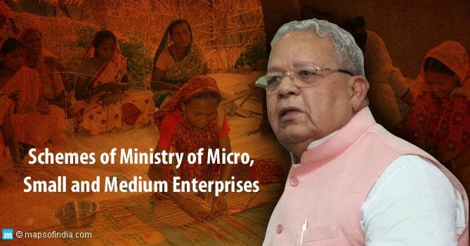 Schemes of Ministry of Micro, Small and Medium Enterprises