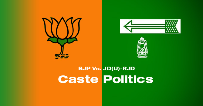 Caste politics in India: BJP VS JDU & RJD
