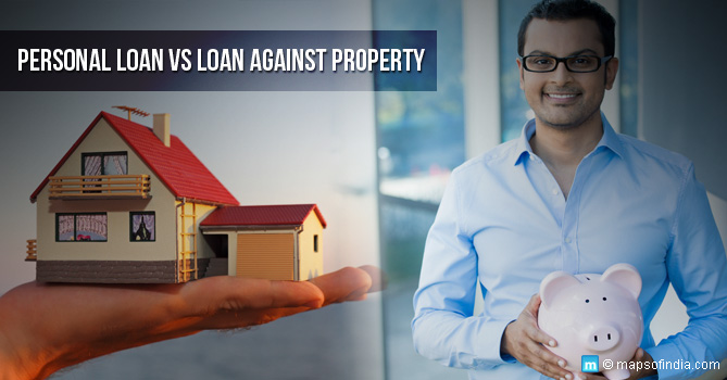 Personal Loan Vs Loan against Property