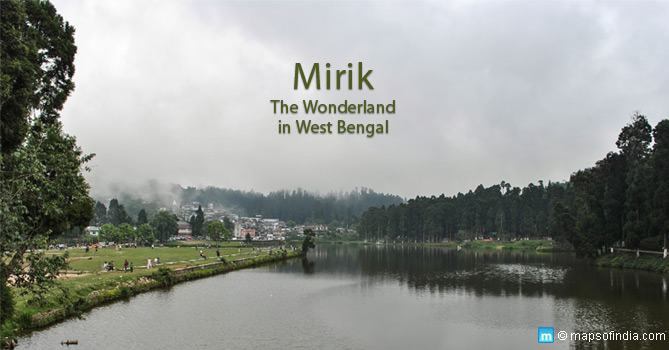 Mirik-The Wonderland in West Bengal