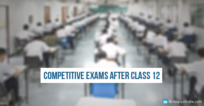 Competitive Exams After Class 12