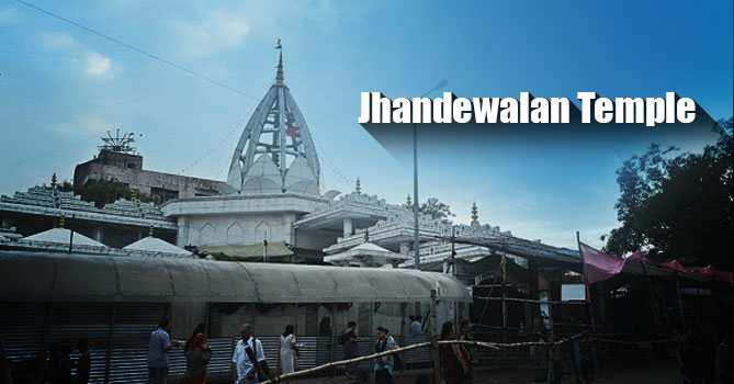 Jhandewalan Mandir in Delhi