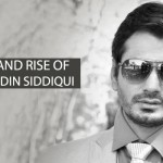 The-Rise-and-Rise-of-Nawazuddin-Siddiqui