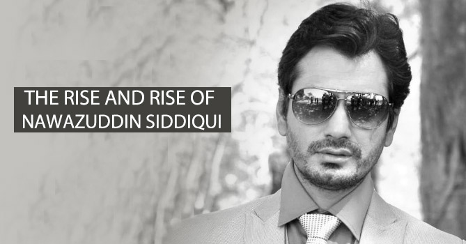 Biography of Nawazuddin Siddiqui