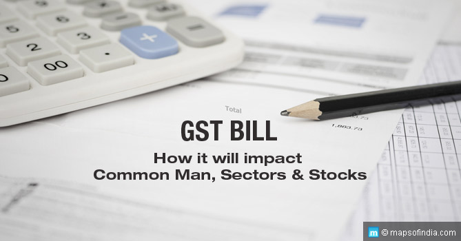 Impact of GST Bill in India on Various Sectors