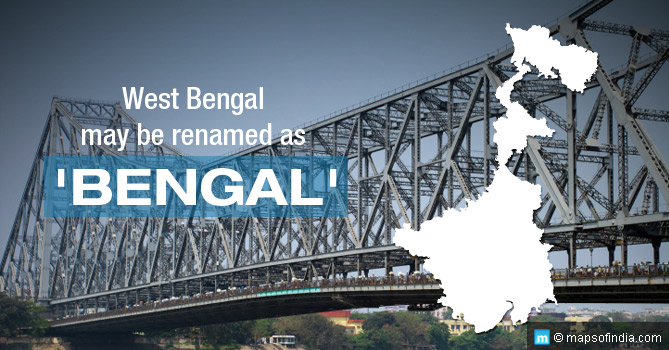 West Bengal may be Renamed as Bengal