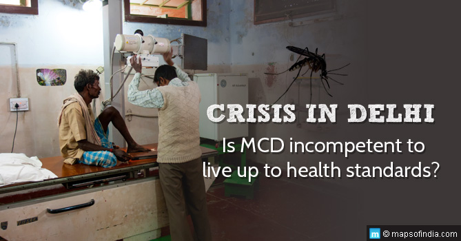 Crisis in Delhi: Is MCD incompetent to live up to health standards?