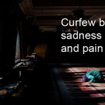Curfew Brings Sadness and Pain to Eid