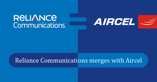 Reliance Communication and Aircel Merger
