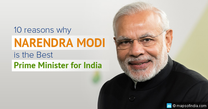 10 reasons why Narendra Modi is the Best Prime Minister for India