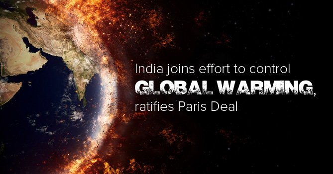 India Ratifies Paris Pact to Control Global Warming