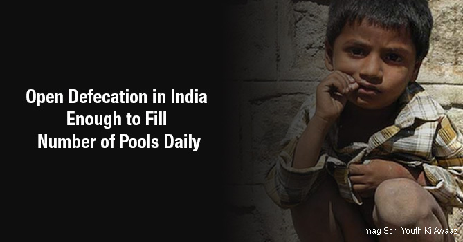 open defecation in india enough to fill number of pools daily
